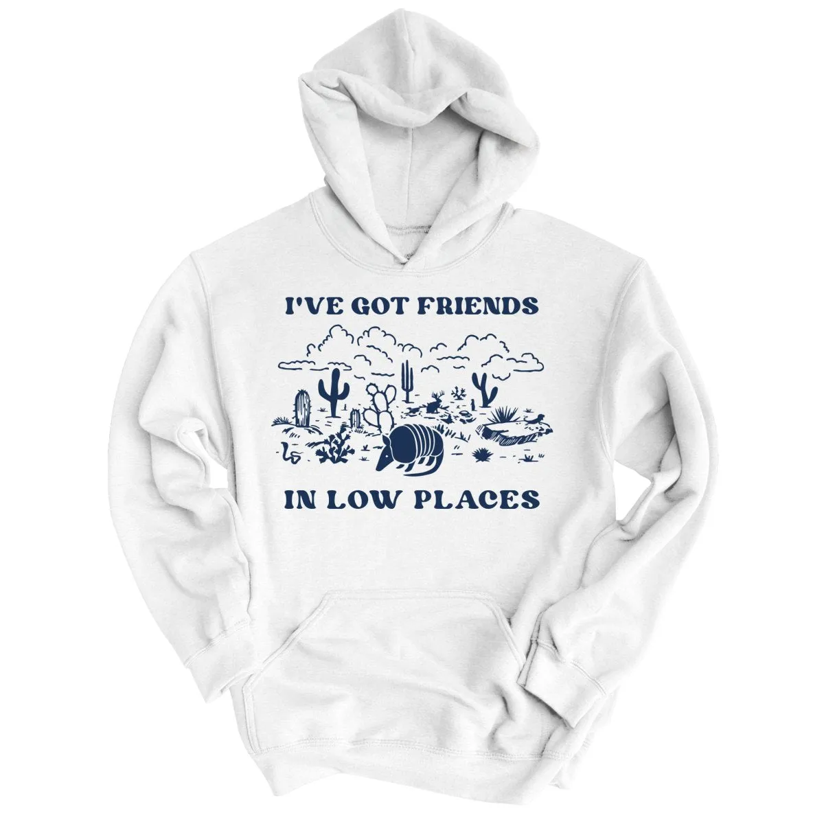 Friends in Low Places Hoodie