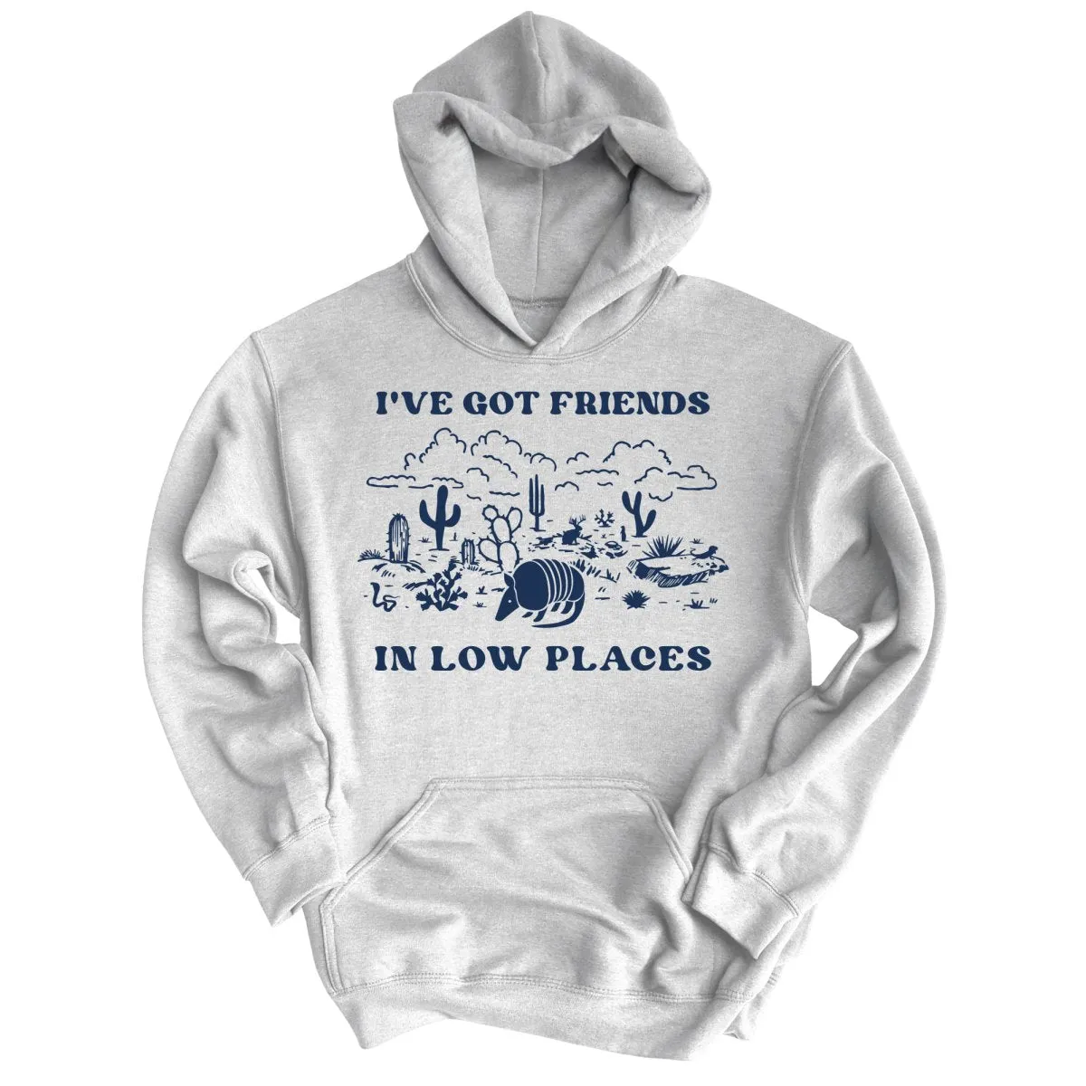 Friends in Low Places Hoodie