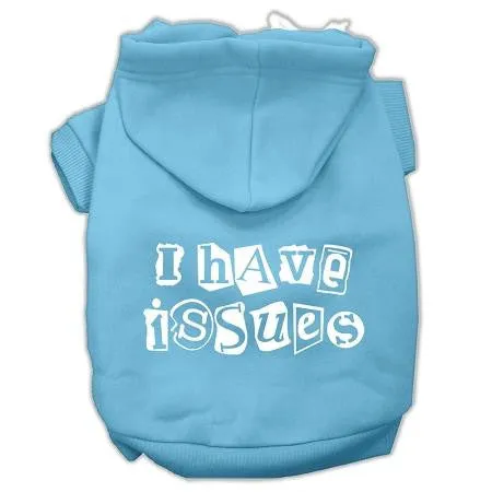 I Have Issues Screen Printed Dog Pet Hoodies Baby Blue Size Med (12)