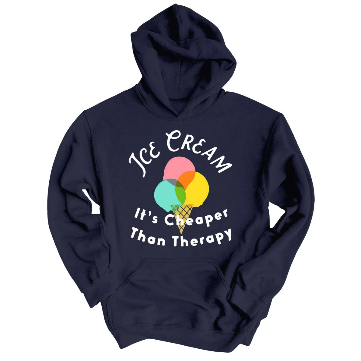 Ice Cream Cheaper Than Therapy Hoodie