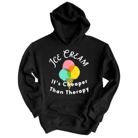 Ice Cream Cheaper Than Therapy Hoodie