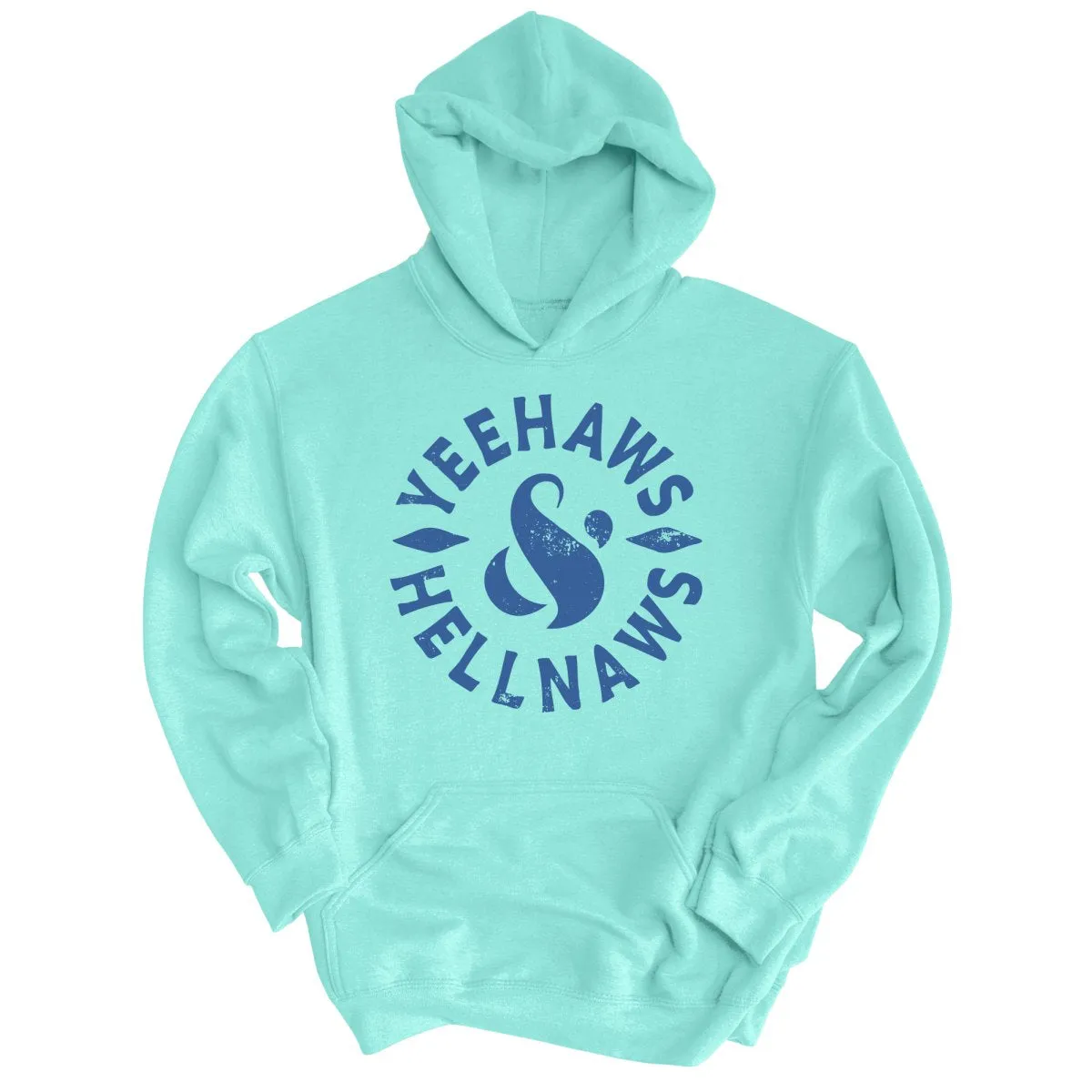 Yeehaws and Hellnaws Hoodie